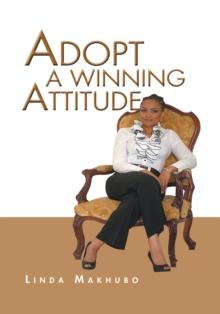 Adopt a Winning Attitude