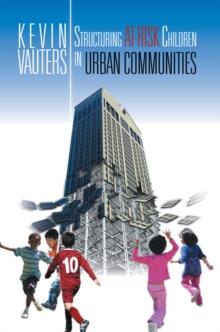 Structuring At-Risk Children in Urban Communities