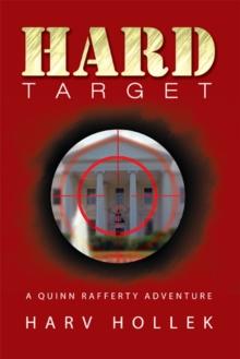 Hard Target : A Quinn Rafferty Adventure