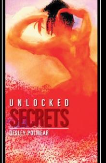 Unlocked Secrets : Book 1