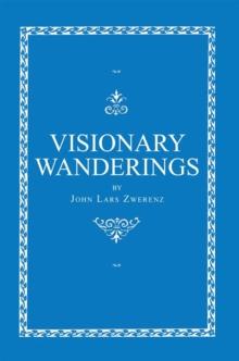 Visionary Wanderings