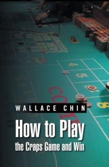 How to Play the Craps Game and Win