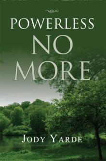 Powerless No More : Memoir of a Recovering Woman