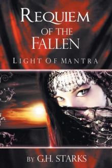 Requiem of the Fallen Part I : Light of Mantra