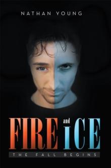 Fire and Ice : The Fall Begins