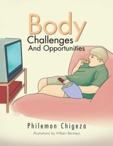 Body Challenges and Opportunities