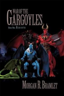 War of the Gargoyles, Book One: Rebirth : Book One: Rebirth