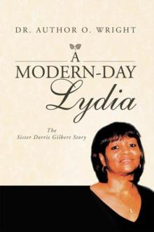 A Modern-Day Lydia : The Sister Dorris Gilbert Story