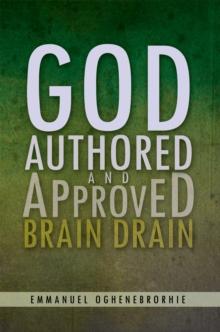 God Authored and Approved Brain Drain