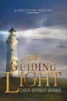 The Guiding Light : Christian Poetry