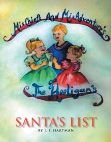 Mischiefs and Misadventures of the Hooligans Santa's List