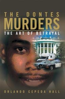 The Dontes Murders : The Art of Betrayal