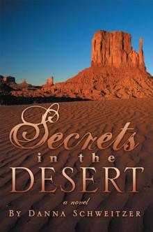 Secrets in the Desert : A Novel