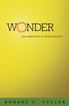 Wonder : From Emotion to Spirituality