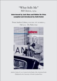 "What Sells Me": Bill Clinton, 1974 : An article from Southern Cultures 18:3, Fall 2012: The Politics Issue