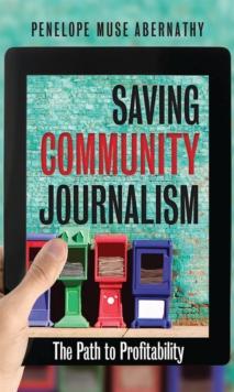 Saving Community Journalism : The Path to Profitability