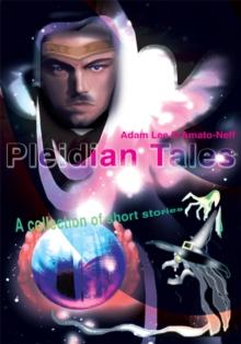 Pleidian Tales : A Collection of Short Stories