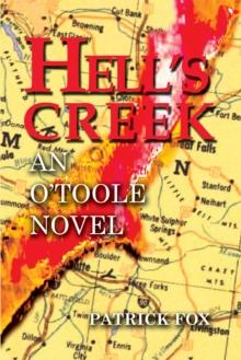 Hell's Creek : An O'toole Novel