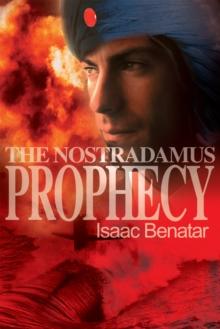 The Nostradamus Prophecy