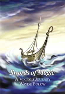 Swords of Magic : A Viking's Journey