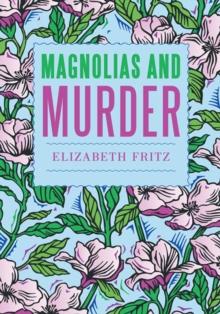 Magnolias and Murder