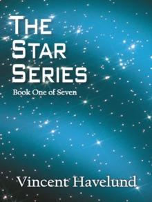 The Star Series : Book One of Seven