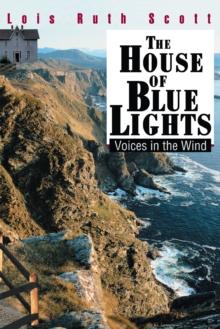 The House of Blue Lights : Voices in the Wind