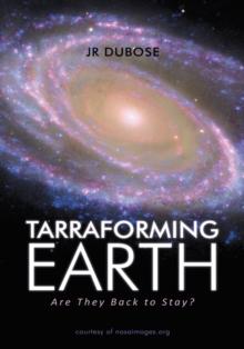 Tarraforming Earth : Are They Back to Stay?