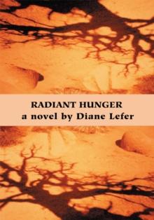 Radiant Hunger