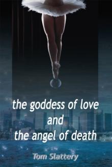 The Goddess of Love and the Angel of Death