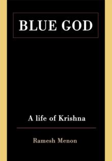 Blue God : A Life of Krishna