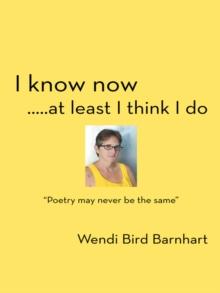 I Know Now.....At Least I Think I Do : "Poetry May Never Be the Same"