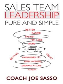 Sales Team Leadership: Pure and Simple