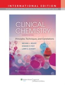 Clinical Chemistry : Principles, Techniques, and Correlations