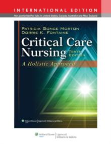 Critical Care Nursing : A Holistic Approach