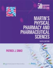 Martin's Physical Pharmacy and Pharmaceutical Sciences