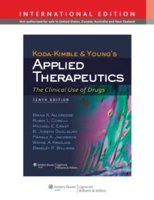 Koda-Kimble and Young's Applied Therapeutics : The Clinical Use of Drugs