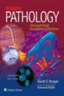 Rubin's Pathology : Clinicopathologic Foundations of Medicine