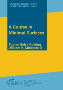 A Course in Minimal Surfaces