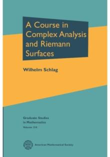 A Course in Complex Analysis and Riemann Surfaces