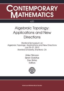 Algebraic Topology : Applications and New Directions