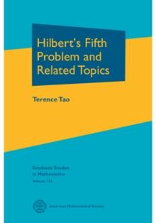 Hilbert's Fifth Problem and Related Topics