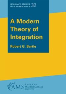 A Modern Theory of Integration