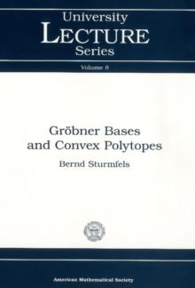 Groebner Bases and Convex Polytopes