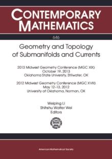 Geometry and Topology of Submanifolds and Currents