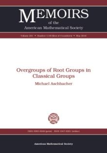 Overgroups of Root Groups in Classical Groups