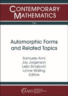 Automorphic Forms and Related Topics