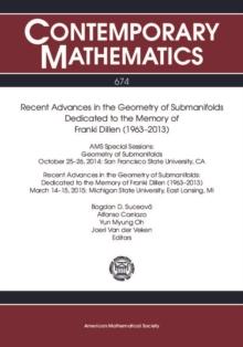 Recent Advances in the Geometry of Submanifolds