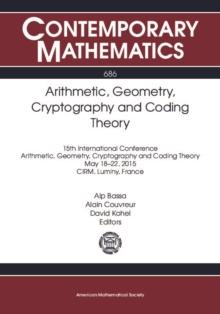 Arithmetic, Geometry, Cryptography and Coding Theory