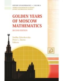 Golden Years of Moscow Mathematics